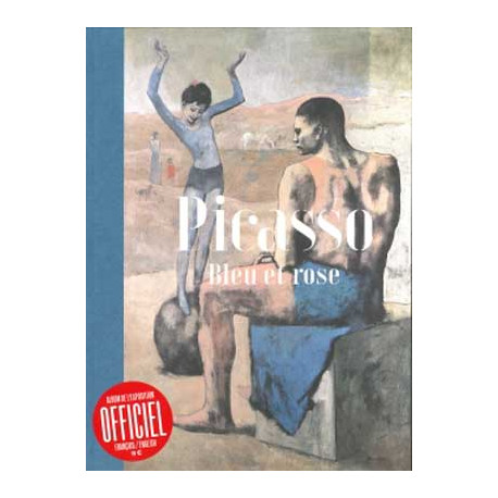 Picasso. Blue and Pink - Bilingual Exhibition Album