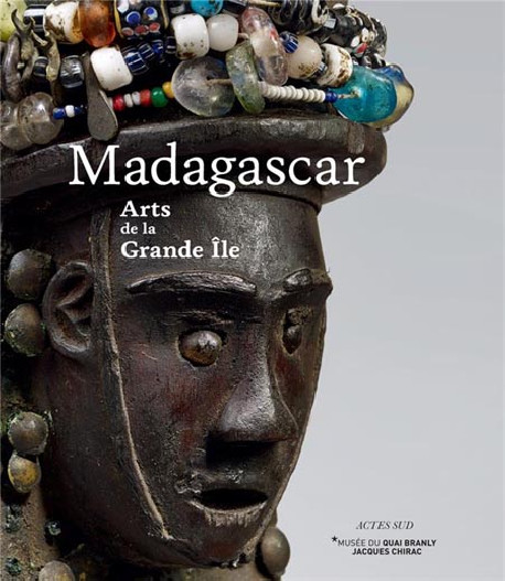 Madagascar. Arts de la Grande Île