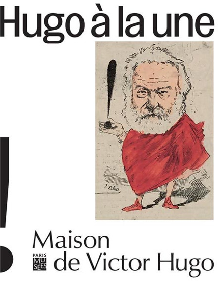 Caricatures, Victor Hugo à la Une