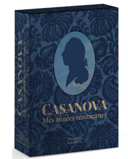 Casanova. Mes années vénitiennes