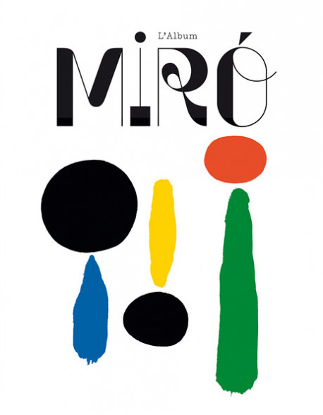 Rétrospective Miro - Album d'exposition