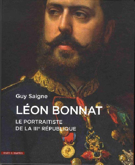 Léon Bonnat. Le portraitiste de la IIIe république