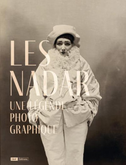 Les Nadar, une légende photographique