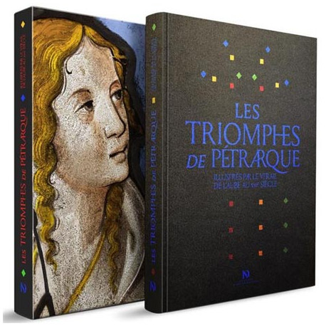 Les triomphes de Pétrarque illustrés par le vitrail de l'aube au XVIe siècle