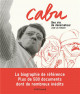 Cabu. Une vie de dessinateur