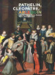 Pathelin, Cléopâtre, Arlequin - Le théâtre dans la France de la Renaissance