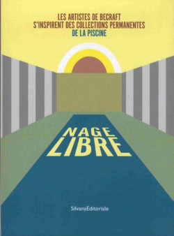 Nage libre - Les artistes de Becraft s'inspirent des collections de la Piscine