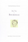 Ma vie avec Bourdelle