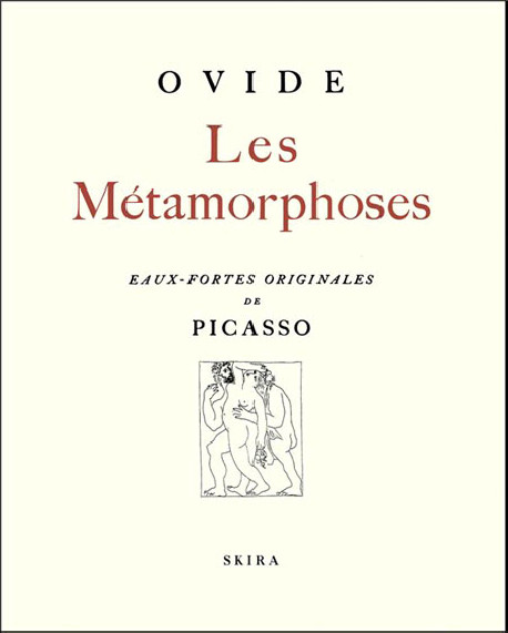 Les métamorphoses d'Ovide illustrées par Picasso