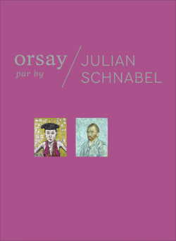 Orsay par Julian Schnabel