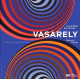 Album d'exposition - Vasarely, le partage des formes