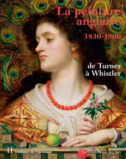 La peinture anglaise 1830-1900, de Turner à Whistler