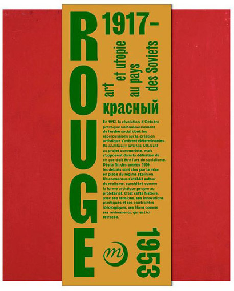 Rouge. Art et utopies au pays des Soviets