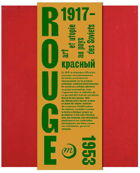 Rouge. Art et utopies au pays des Soviets