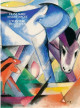 Franz Marc August Macke. L'aventure du cavalier bleu