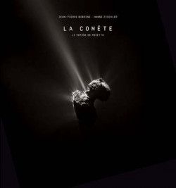 La comète - Le voyage de Rosetta