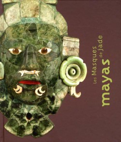 Catalogue d'exposition Les masques de Jade Mayas