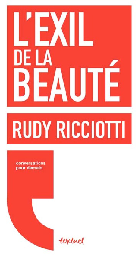 L'exil de la beauté - Rudy Ricciotti