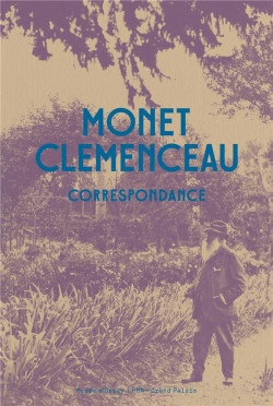 Monet & Clémenceau - Correspondance