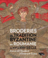 Broderies de tradition byzantine en Roumanie