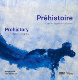 Préhistoire, une énigme moderne - Album d'exposition