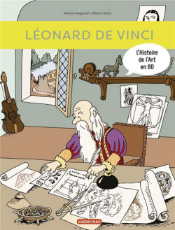 Léonard de Vinci. L'Histoire de l'Art en BD