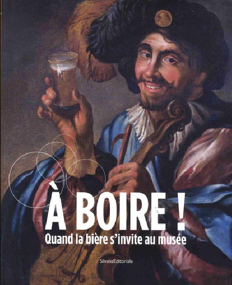 A boire quand la bière s'invite au musée !