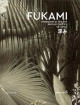 Fukami. Immersion in the Art and Aesthetics of Japan