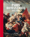 Paris romantique 1815-1848