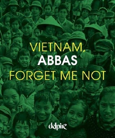 Abbas : Vietnam, forget me not