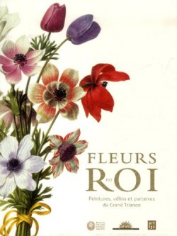 Fleurs du Roi - Grand Trianon, Versailles