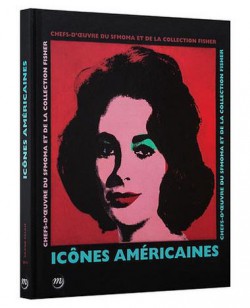 Catalogue d'exposition Icônes américaines - Grand Palais, Paris