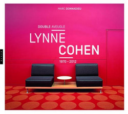 Lynne Cohen, double aveugle (1970-2012)