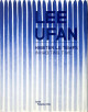 Lee Ufan. Inhabiting time - Centre Pompidou-Metz