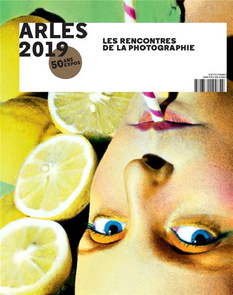 Arles 2019 -  50th International Meeting  of Photography (English Edition)