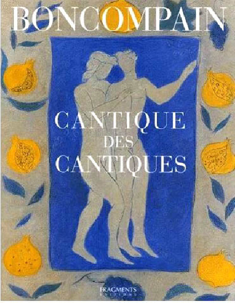 Pierre Boncompain - Le Cantique des Cantiques du roi Salomon