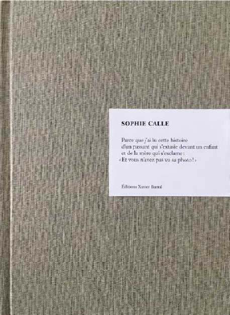 Sophie Calle - Parce que...