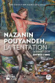 Nazanin Pouyandeh, la tentation