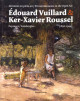 Edouard Vuillard et Ker-Xavier Roussel : les modernes et le paysage