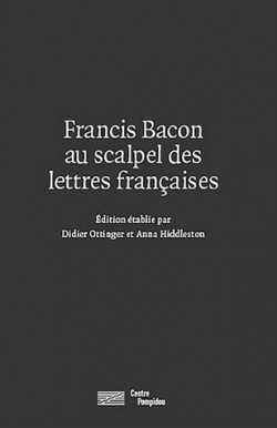 Francis Bacon au scalpel des lettres françaises