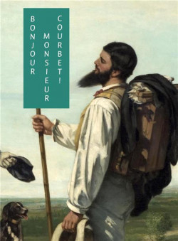 Bonjour Monsieur Courbet ! - Musée Fabre