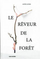 Le rêveur de la forêt