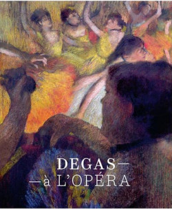 Edgar Degas à L'Opéra
