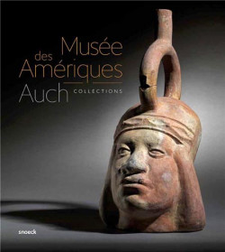 Collection Auch - Musée des Amériques