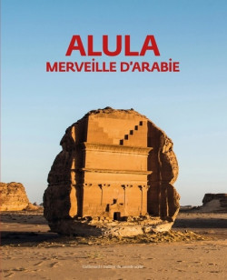 ALULA - Merveille d'Arabie