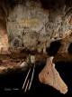 La Grotte d’Enlène. Immersion dans un habitat magdalénien