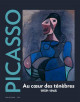 Picasso 1939-1945. Au cœur des ténèbres