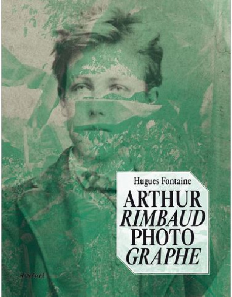 Arthur Rimbaud photographe