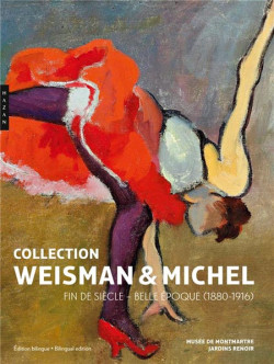 Fin de siècle & Belle Epoque (1880-1916) - Collection Weisman & Michel