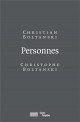 Personnes - Christophe Boltanski, Christian Boltanski